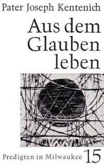 Aus dem Glauben leben