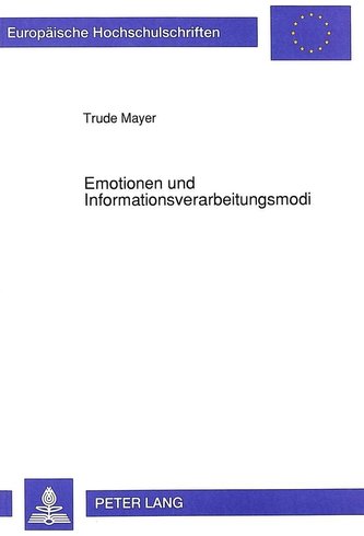Emotionen und Informationsverarbeitungsmodi