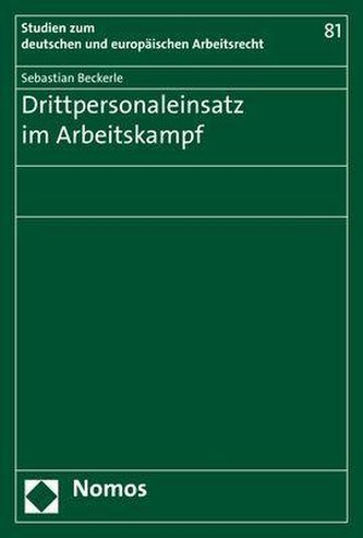 Drittpersonaleinsatz im Arbeitskampf