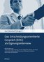 Das Entscheidungsorientierte Gespräch (EOG) als Eignungsinterview