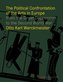 The Political Confrontation of the Arts in Europe from the Great Depression to the Second Word War