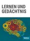 Gehirn & Geist - Lernen und Gedächtnis