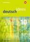 deutsch ideen SI 10. Schülerband. Baden-Württemberg
