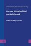 Von der Historienbibel zur Weltchronik