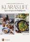 Klaraslife- Vegane und vegetarische Wohlfühlgerichte