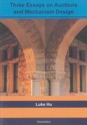 Three Essays on Auctions and Mechanism Design