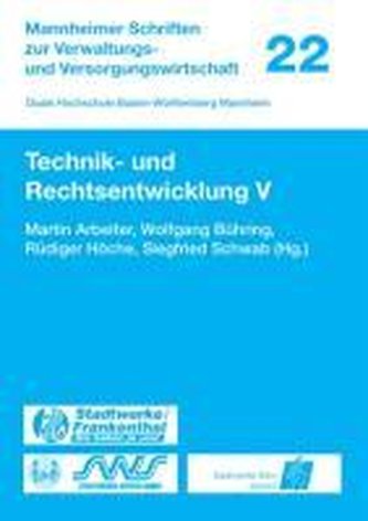 Technik- und Rechtsentwicklung V