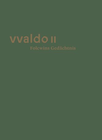 vvaldo II - Folcwins Gedächtnis