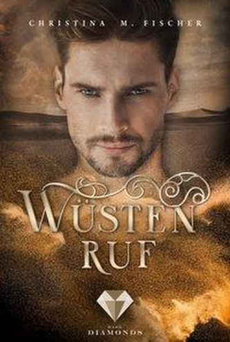 Wüstenruf (Die Wüsten-Serie 1)