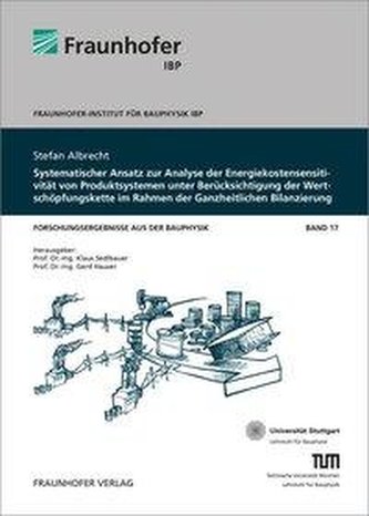 Systematischer Ansatz zur Analyse der Energiekostensensitivität von Produktsystemen unter Berücksichtigung der Wertschöpfungsket