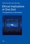 Ethical Implications of One God