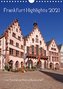 Frankfurt Highlights (Wandkalender 2021 DIN A4 hoch)