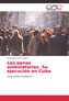 Las penas ambulatorias. Su ejecución en Cuba