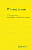 Wir sind es wert