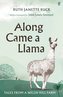 Along Came A Llama