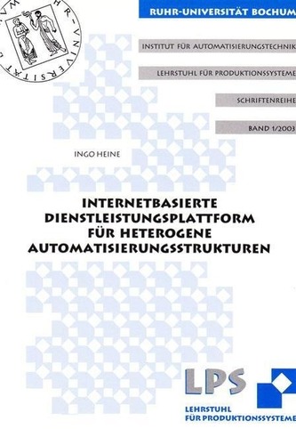 Internetbasierte Dienstleistungsplattform für heterogene Automatisierungsstrukturen