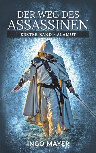 Der Weg des Assassinen