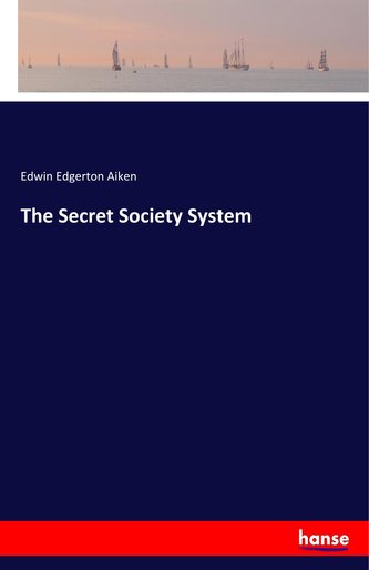 The Secret Society System