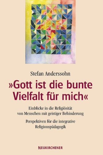 Gott ist die bunte Vielfalt für mich