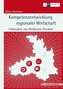 Kompetenzentwicklung regionaler Wirtschaft