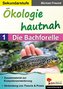 Ökologie hautnah - Band 1: Die Bachforelle
