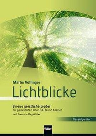 Lichtblicke (SATB) Gesamtpartitur