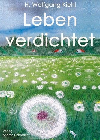 Leben verdichtet