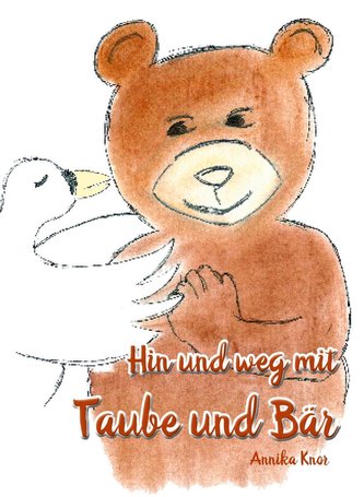 Hin und weg mit Taube und Bär