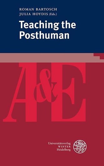 Teaching the Posthuman
