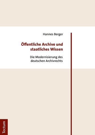Öffentliche Archive und staatliches Wissen