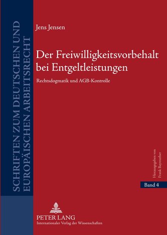 Der Freiwilligkeitsvorbehalt bei Entgeltleistungen