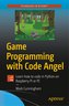 Game Programming with Code Angel