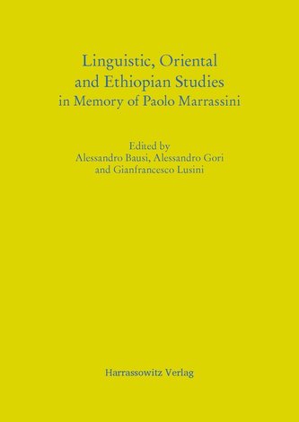Linguistic, Oriental and Ethiopian Studies in Memory of Paolo Marrassini