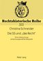 Die SS und «das Recht»