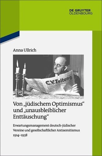 Von jüdischem Optimismus und unausbleiblicher Enttäuschung