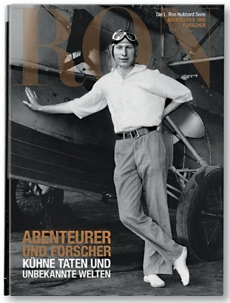 L. Ron Hubbard: Abenteurer und Forscher