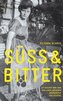 süss&bitter;
