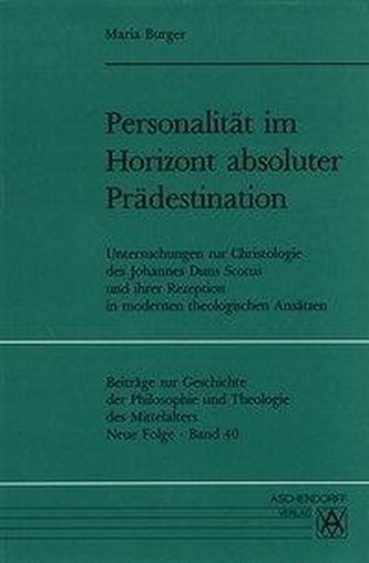 Personalität im Horizont absoluter Prädestination