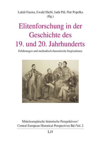 Elitenforschung in der Geschichte des 19. und 20. Jahrhunderts