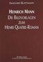 Heinrich Mann - Die Bildvorlagen zum Henri Quatre-Roman