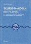 Selbst-Handeln bei Epilepsie: Eine subjektwissenschaftliche Grundlegung einer psychosomatischen Epileptologie