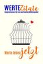 WERTE Zitate