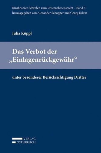 Das Verbot der Einlagenrückgewähr unter besonderer Berücksichtigung Dritter