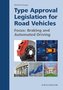 Type Approval Legislation for Road Vehicles