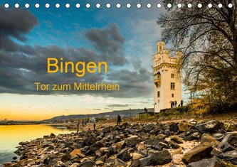 Bingen - Tor zum Mittelrhein (Tischkalender 2021 DIN A5 quer)