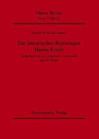 Die literarischen Reportagen Hanna Kralls