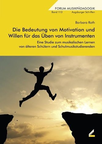 Die Bedeutung von Motivation und Willen für das Üben von Instrumenten