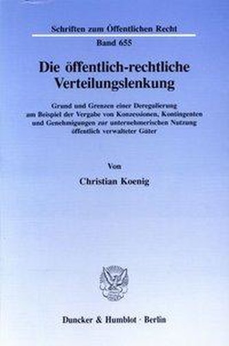Die öffentlich-rechtliche Verteilungslenkung