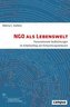 NGO als Lebenswelt