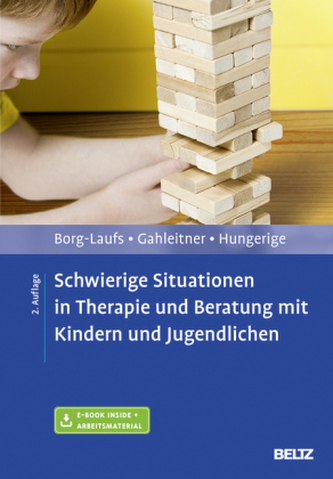Schwierige Situationen in Therapie und Beratung mit Kindern und Jugendlichen Schwierige Situationen in Therapie und Beratung mit Kindern und Jugendlichen